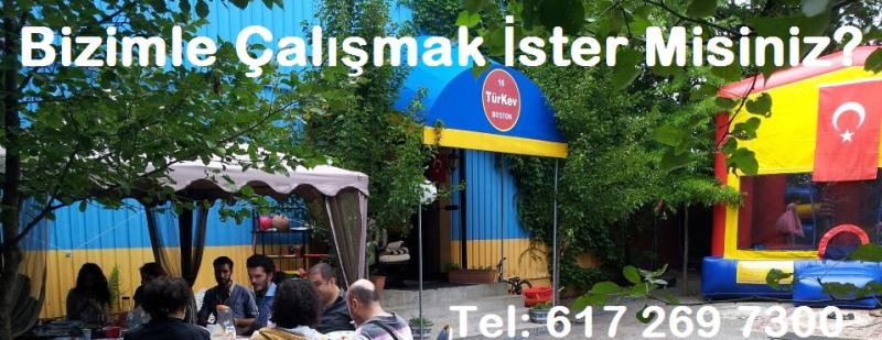 Turk Kultur Evi Boston, MA Amerika da is imkanlari help wanted eleman arayanlar 